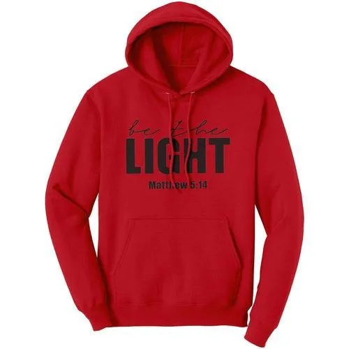 Graphic Hoodie Sweatshirt, Be The Light Matthew 5:14 Hooded Shirt