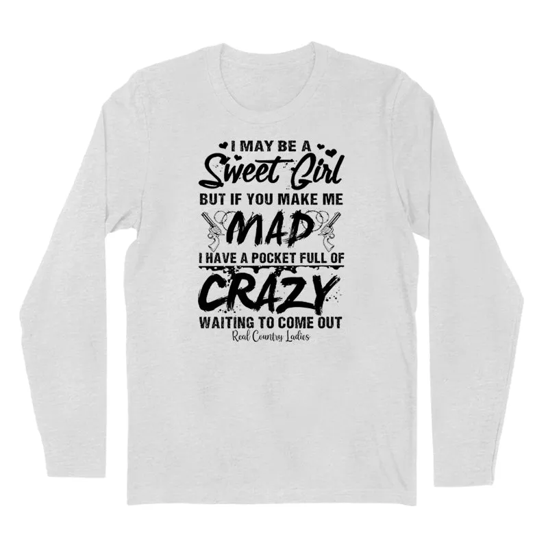 I May Be A Sweet Girl Black Print Hoodies & Long Sleeves
