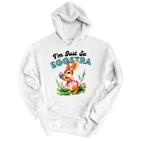 I'm Just So Eggstra Hoodie