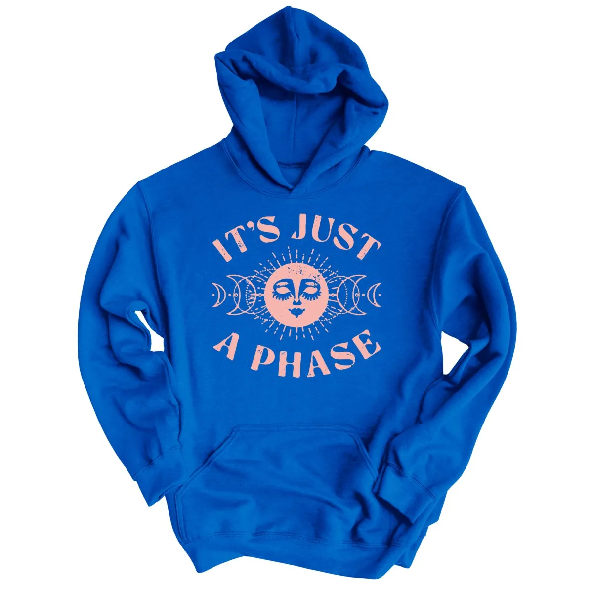 It's Just A Phase Hoodie