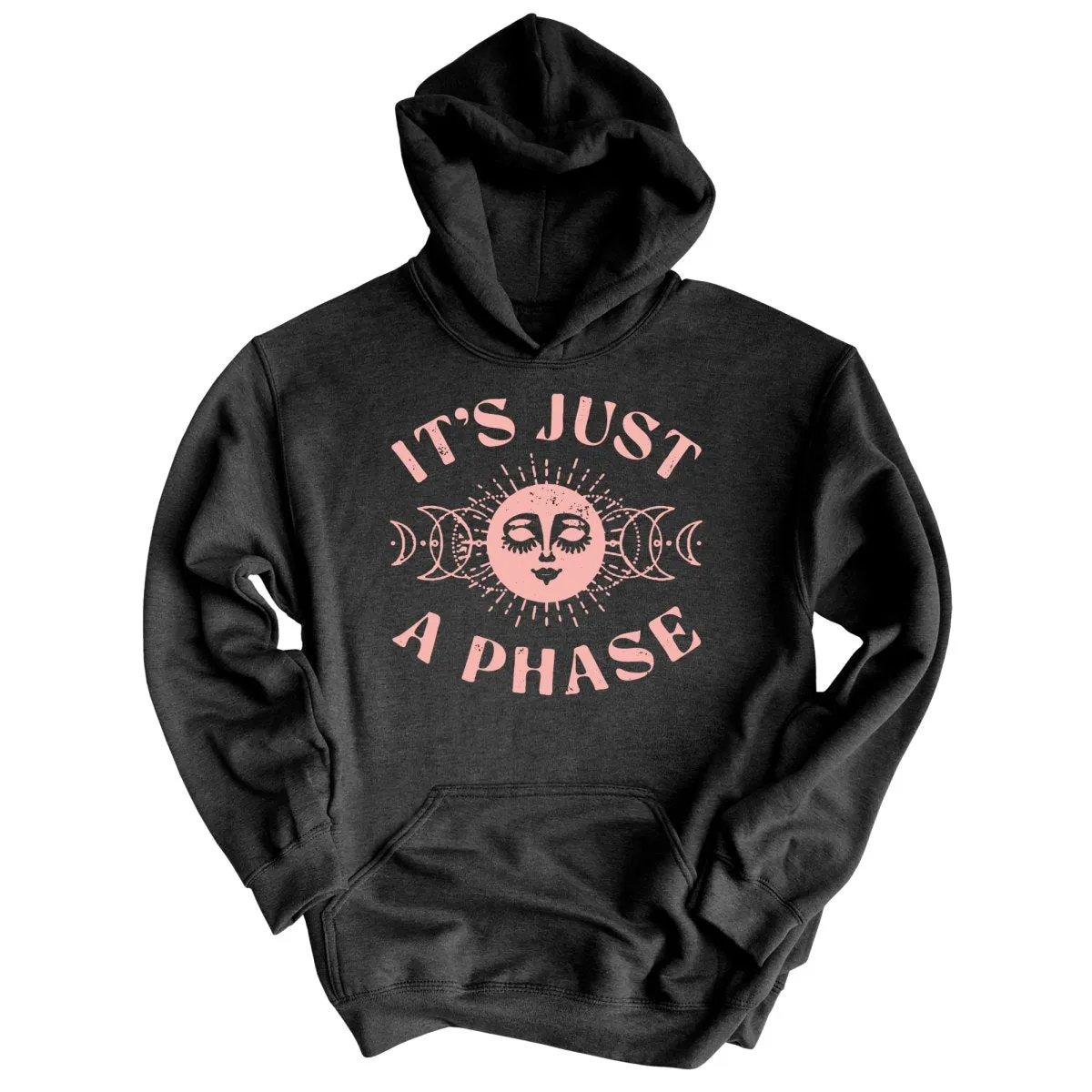 It's Just A Phase Hoodie